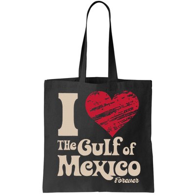I Love The Gulf Of Mexico Forever Bag