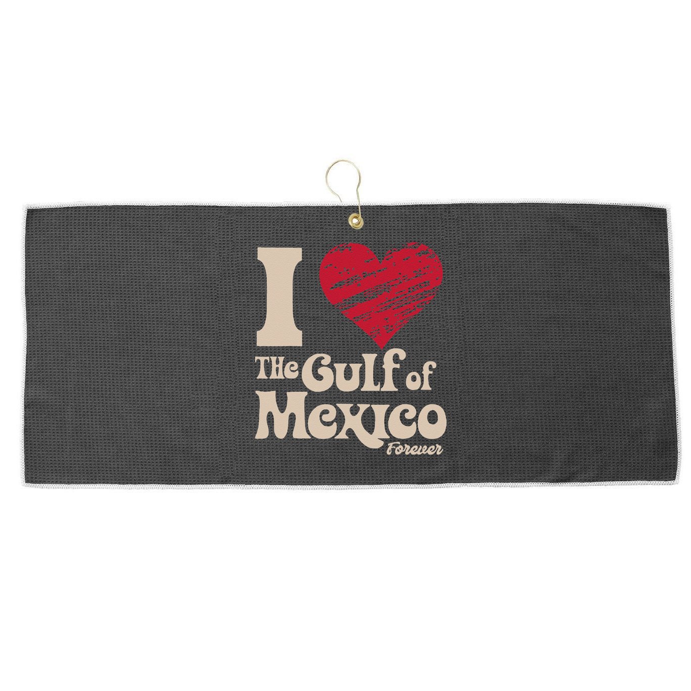 I Love The Gulf Of Mexico Forever Large Microfiber Waffle Golf Towel