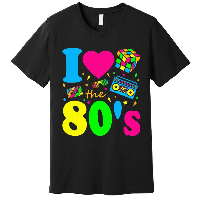 I Love The 80S Eighties Party Dress Retro Premium T-Shirt