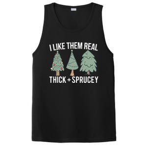 I Like Them Real Thick Sprucey Funny Holiday Christmas Humor Gift PosiCharge Competitor Tank