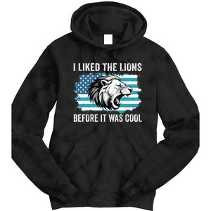 I Liked The Lions Before It Was Cool Lion In America Flag Tie Dye Hoodie