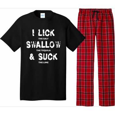 I Lick The Salt Swallow The Tequila And Suck The Lime Giftidea Meaningful Gift Pajama Set