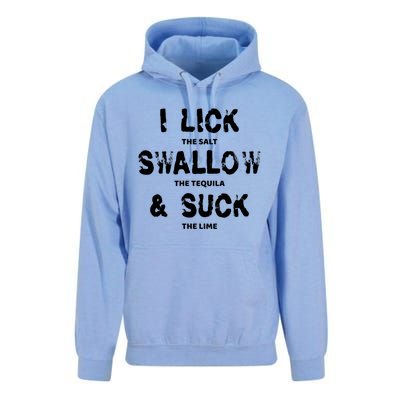 I Lick The Salt Swallow The Tequila And Suck The Lime Giftidea Meaningful Gift Unisex Surf Hoodie