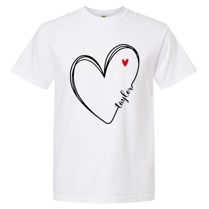 I Love Taylor Personalized Heart Design For G.I.R.L.S Garment-Dyed Heavyweight T-Shirt