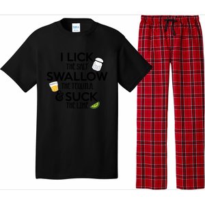 I Lick The Salt Swallow The Tequila And Suck The Lime Gift Pajama Set