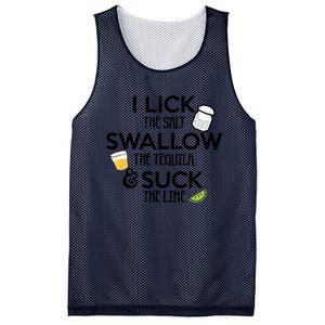 I Lick The Salt Swallow The Tequila And Suck The Lime Gift Mesh Reversible Basketball Jersey Tank