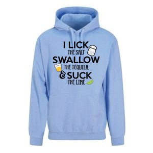 I Lick The Salt Swallow The Tequila And Suck The Lime Gift Unisex Surf Hoodie