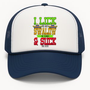 I Lick The Salt Swallow The Tequila Cinco De Mayo Trucker Hat