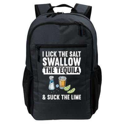 I Lick The Salt Swallow The Tequila Suck Lime Ing Party Gift Daily Commute Backpack