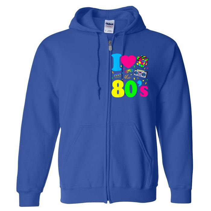 I Love The 80s 80s Clothes Full Zip Hoodie