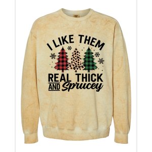 I Like Them Thick And Sprucey Xmas Plaid Leopard Christmas Great Gift Colorblast Crewneck Sweatshirt