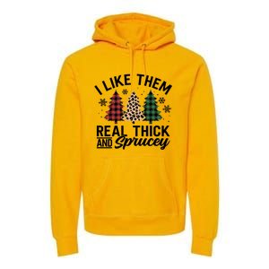 I Like Them Thick And Sprucey Xmas Plaid Leopard Christmas Great Gift Premium Hoodie