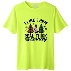 I Like Them Thick And Sprucey Xmas Plaid Leopard Christmas Great Gift Tall Fusion ChromaSoft Performance T-Shirt