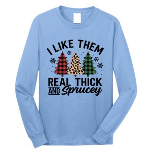 I Like Them Thick And Sprucey Xmas Plaid Leopard Christmas Great Gift Long Sleeve Shirt