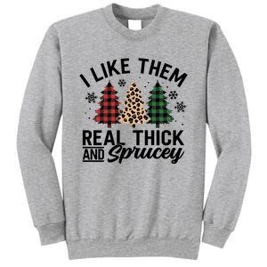 I Like Them Thick And Sprucey Xmas Plaid Leopard Christmas Great Gift Sweatshirt