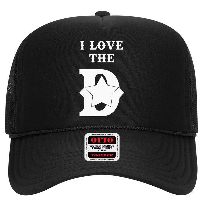 I Love The D Dallas Texas Cool Dallas High Crown Mesh Back Trucker Hat