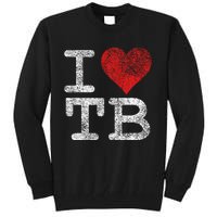 I Love Tampa Bay I Heart Tb Florida Football Tall Sweatshirt