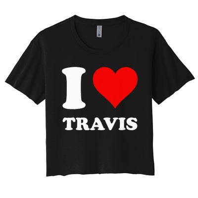 I Love Travis Women's Crop Top Tee