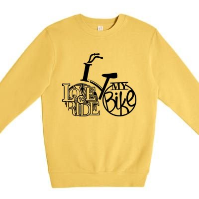 I Love To Ride My Bike Premium Crewneck Sweatshirt