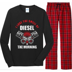 I Love The Smell Of Diesel In The Morning Truck Driver Long Sleeve Pajama Set