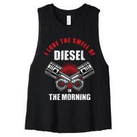 I Love The Smell Of Diesel In The Morning Truck Driver Women's Racerback Cropped Tank