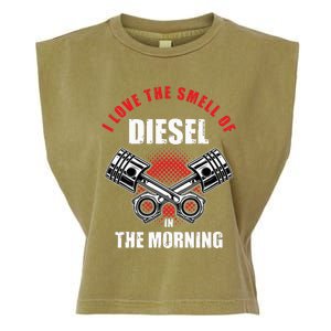 I Love The Smell Of Diesel In The Morning Truck Driver Garment-Dyed Women's Muscle Tee