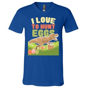 I Love To Hunt Eggs Dinosaur Gift And Great Gift V-Neck T-Shirt