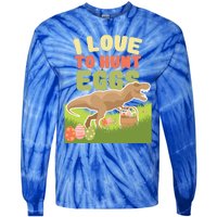 I Love To Hunt Eggs Dinosaur Gift And Great Gift Tie-Dye Long Sleeve Shirt