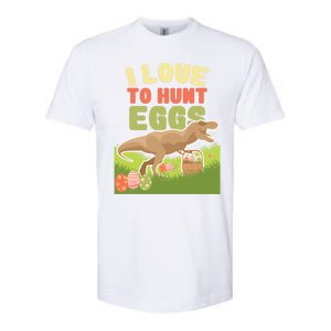 I Love To Hunt Eggs Dinosaur Gift And Great Gift Softstyle CVC T-Shirt