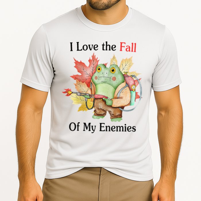 I Love The Fall Of My Enemies Cooling Performance Crew T-Shirt