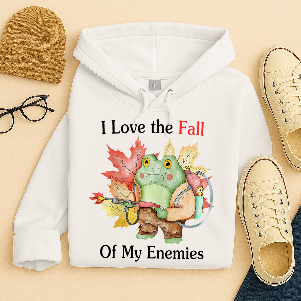 I Love The Fall Of My Enemies Hoodie