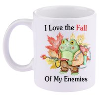 I Love The Fall Of My Enemies 11oz C Handle Ceramic Mug