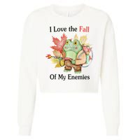 I Love The Fall Of My Enemies Cropped Pullover Crew
