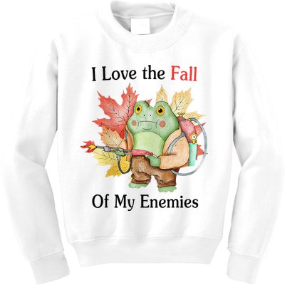 I Love The Fall Of My Enemies Kids Sweatshirt