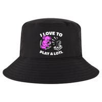 I Love To Play A Lotl Axolotl Gamesolotl Funny Gamer Cool Comfort Performance Bucket Hat