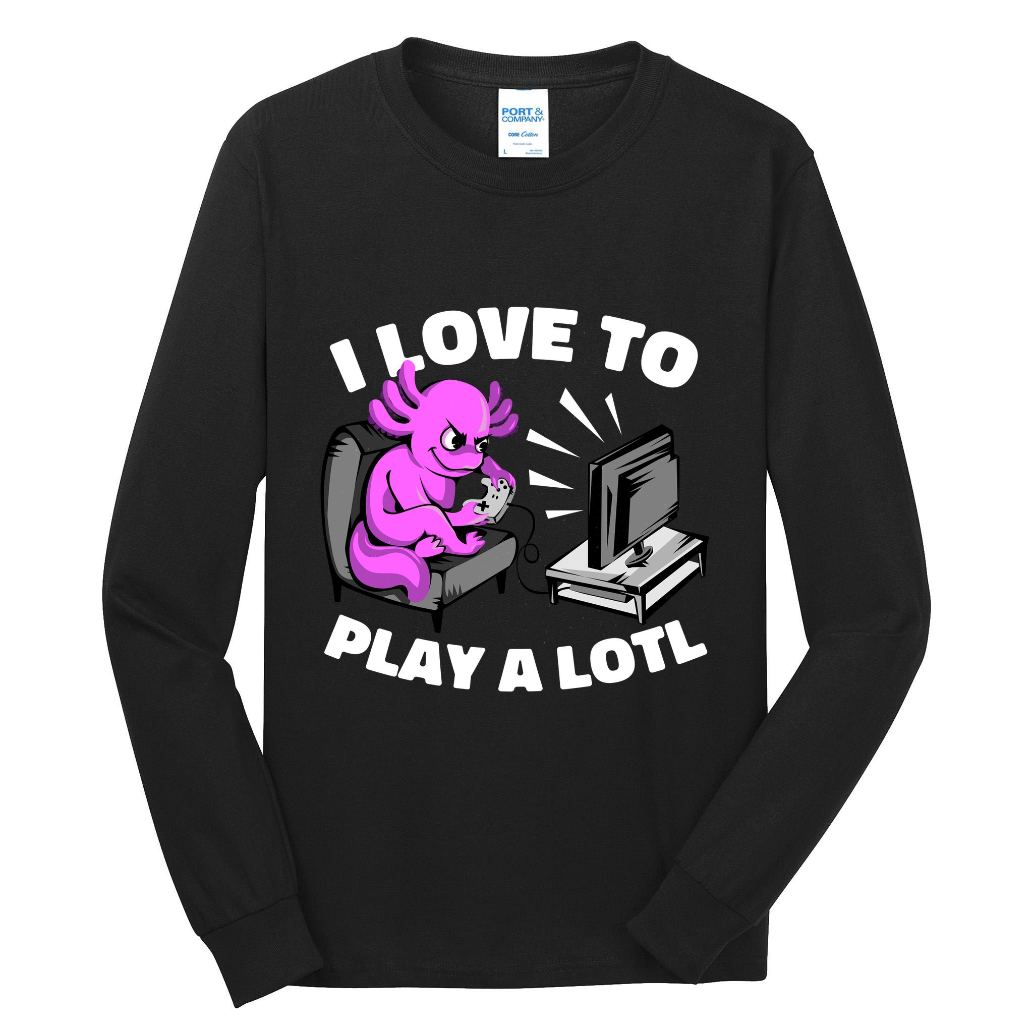 I Love To Play A Lotl Axolotl Gamesolotl Funny Gamer Tall Long Sleeve T-Shirt