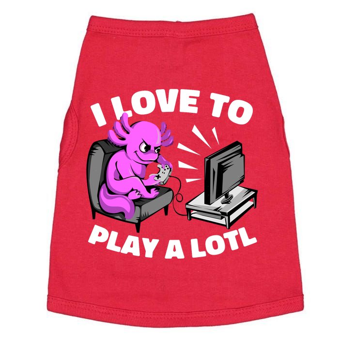 I Love To Play A Lotl Axolotl Gamesolotl Funny Gamer Doggie Tank