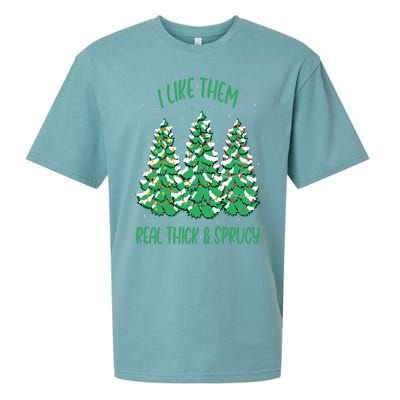 I Like Them Real Thick And Sprucey Funny Christmas Tree Sueded Cloud Jersey T-Shirt