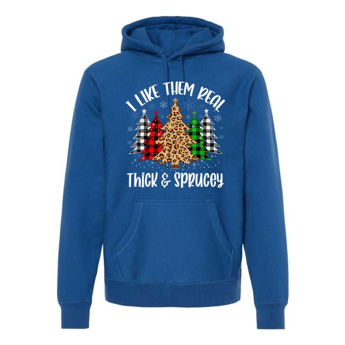 I Like Them Thick And Sprucey Xmas Plaid Leopard Christmas Great Gift Premium Hoodie