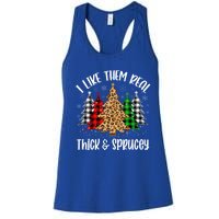 I Like Them Thick And Sprucey Xmas Plaid Leopard Christmas Great Gift Women's Racerback Tank