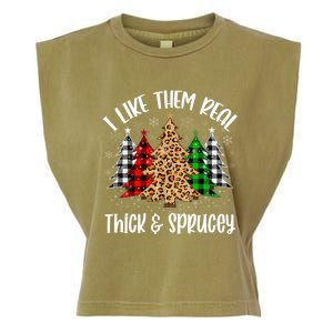 I Like Them Thick And Sprucey Xmas Plaid Leopard Christmas Great Gift Garment-Dyed Women's Muscle Tee