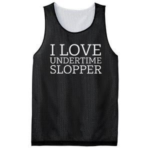 I Love Undertime Slopper Funny Meme Mesh Reversible Basketball Jersey Tank