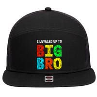 I Leveled Up To Big Bro Funny Gamer Brother Gift 7 Panel Mesh Trucker Snapback Hat