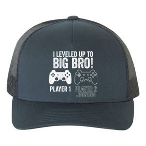 I Leveled Up To Big Bro! New Older Brother Gamer Player 2 Gift Yupoong Adult 5-Panel Trucker Hat