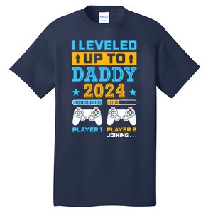 I Leveled Up To Daddy Est 2024 Soon To Be Dad Birthday Gamer Tall T-Shirt