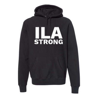 Ila Longshoremen Union Strike Port Workers Union Premium Hoodie