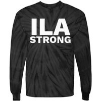 Ila Longshoremen Union Strike Port Workers Union Tie-Dye Long Sleeve Shirt