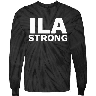 Ila Longshoremen Union Strike Port Workers Union Tie-Dye Long Sleeve Shirt