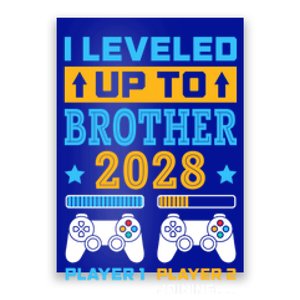 I Leveled Up To Brother 2028 Funny Big Brother Gamer Gift Poster