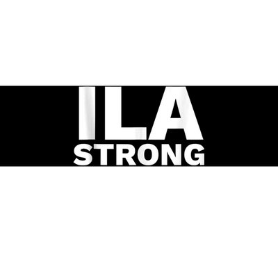 Ila Longshoremen Union Strike Port Workers Union Bumper Sticker